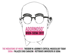 The mediation of music: Theodor W. Adorno's Critical Musicology Today