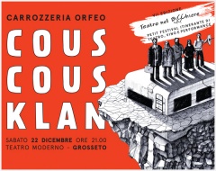 Cous Cous Klan - Teatro nel bicchiere Grosseto