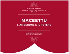 Macbettu. L'ambizione e il potere - 7 dicembre Macbettu. L'ambizione e il potere - 7 dicembre