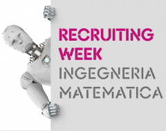Recruiting week di Ingegneria e Matematica Recruiting week di Ingegneria e Matematica