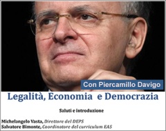 Legalità, Economia e Democrazia - Fra i relatori anche Piercamillo Davigo