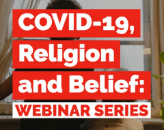 "Covid-19, Religion and Belief" "Covid-19, Religion and Belief"