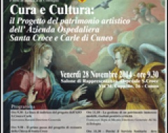 convegno "Cura e cultura: il progetto del patrimonio artistico dell'Azienda Ospedaliera S. Croce e Carle di Cuneo"
