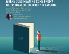 Seminario “Where does meaning come from? The spontaneous logicality of language” Seminario “Where does meaning come from? The spontaneous logicality of language”
