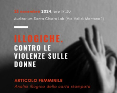 "Illogiche. Contro la violenza sulle donne" "Illogiche. Contro la violenza sulle donne"