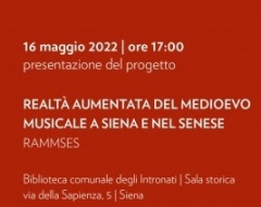 Presentazione del progetto “Realtà aumentata del Medioevo musicale a Siena e nel senese” Presentazione del progetto “Realtà aumentata del Medioevo musicale a Siena e nel senese”