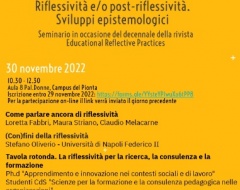 Arezzo: seminario "Riflessività e/o post-riflessività. Sviluppi epistemologici" Arezzo: seminario "Riflessività e/o post-riflessività. Sviluppi epistemologici"