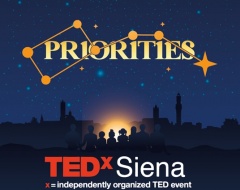 TEDxSiena 2021: "Priorities. Ascoltiamo le voci dal mondo"