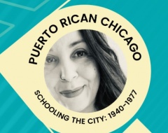 Presentazione del volume “Puerto Rican Chicago. Schooling the city: 1940-1977”