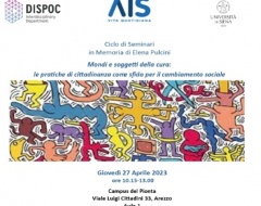 Arezzo: “Mondi e soggetti della cura: le pratiche di cittadinanza come sfida per il cambiamento sociale”