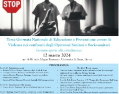 Terza giornata nazionale di Educazione e prevenzione contro la violenza nei confronti degli Operatori sanitari e socio-sanitari Terza giornata nazionale di Educazione e prevenzione contro la violenza nei confronti degli Operatori sanitari e socio-sanitari