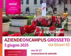 Aziende on Campus: a Grosseto incontro con enti e aziende del territorio Aziende on Campus: a Grosseto incontro con enti e aziende del territorio