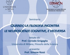 Seminario "Quando la filosofia incontra le neuroscienze cognitive, e viceversa" Seminario "Quando la filosofia incontra le neuroscienze cognitive, e viceversa"