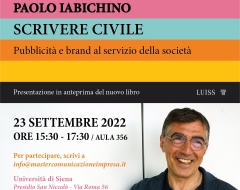 Presentazione del libro di Paolo Iabichino "Scrivere civile. Per una pubblicità al servizio della società” Presentazione del libro di Paolo Iabichino "Scrivere civile. Per una pubblicità al servizio della società”