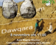 Conferenza "L'Olduvaiano della valle dello Zarqa-Giordania e l’espansione ominina del primo Pleistocene" Conferenza "L'Olduvaiano della valle dello Zarqa-Giordania e l’espansione ominina del primo Pleistocene"