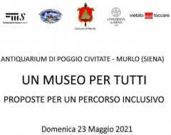 All'Antiquarium di Murlo presentazione del progetto "Un museo per tutti. Proposte per un percorso inclusivo" All'Antiquarium di Murlo presentazione del progetto "Un museo per tutti. Proposte per un percorso inclusivo"