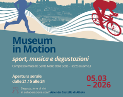 Museo in movimento: al Santa Maria della Scala sport, musica e degustazioni