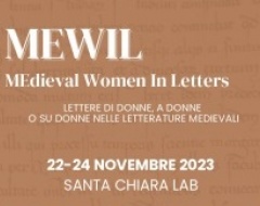 Convegno “MEdieval Women In Letters” – MEWIL Convegno “MEdieval Women In Letters” – MEWIL