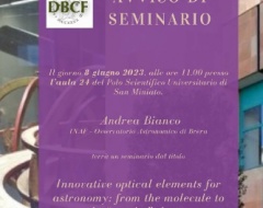 Seminario "Innovative optical elements for astronomy: from the molecule to the "on sky" device Seminario "Innovative optical elements for astronomy: from the molecule to the "on sky" device