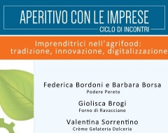 Aperitivi con le imprese: "Imprenditrici nell'agrifood" Aperitivi con le imprese: "Imprenditrici nell'agrifood"