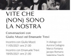 Ciclo di incontri "Vite che (non) sono la nostra" Ciclo di incontri "Vite che (non) sono la nostra"