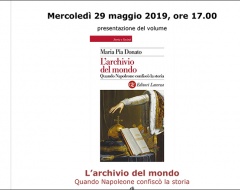 presentazione del volume "L'archivio del mondo. Quando Napoleone confiscò la storia" presentazione del volume "L'archivio del mondo. Quando Napoleone confiscò la storia"