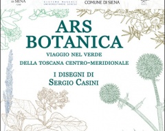 Mostra "Ars Botanica: viaggio nel verde della Toscana centro-meridionale"