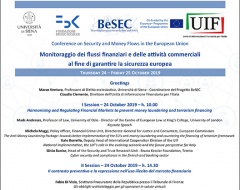 conferenza sul "Monitoraggio dei flussi finanziari e delle attività commerciali al fine di garantire la sicurezza europea" conferenza sul "Monitoraggio dei flussi finanziari e delle attività commerciali al fine di garantire la sicurezza europea"
