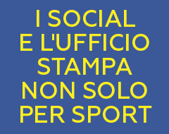 I social e l'ufficio stampa. Non solo per sport