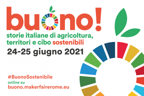 “Buono! Storie italiane di agricoltura, territori e cibo sostenibili”