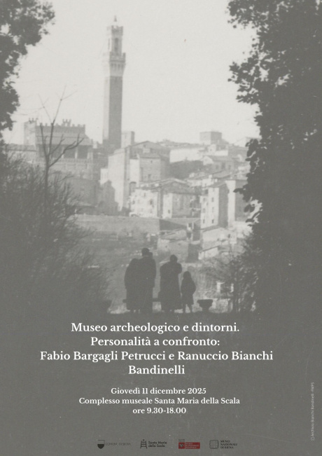 convegno “Museo archeologico e dintorni. Personalità a confronto: Fabio Bargagli Petrucci e Ranuccio Bianchi Bandinelli”