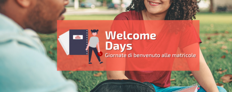 Welcome Days 2022 - Giornate di benvenuto ai nuovi studenti
