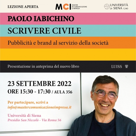 Presentazione del libro di Paolo Iabichino "Scrivere civile. Per una pubblicità al servizio della società” Presentazione del libro di Paolo Iabichino "Scrivere civile. Per una pubblicità al servizio della società”