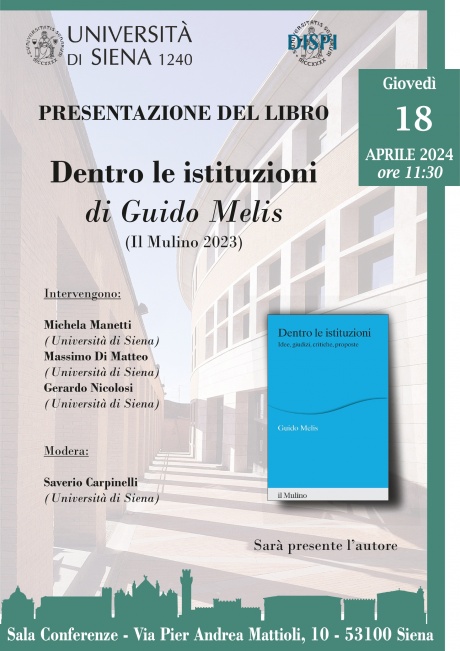Presentazione del libro "Dentro le istituzioni" (Il Mulino, 2023) di Guido Melis Presentazione del libro "Dentro le istituzioni" (Il Mulino, 2023) di Guido Melis