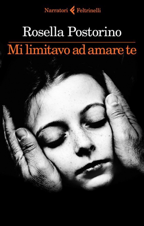 Presentazione del libro di Rosella Postorino "Mi limitavo ad amare te"