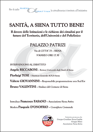 "Sanità, a Siena tutto bene?" "Sanità, a Siena tutto bene?"