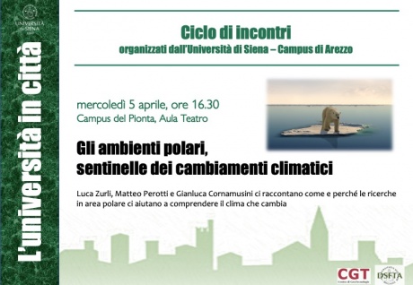 "Gli ambienti polari, sentinelle dei cambiamenti climatici" "Gli ambienti polari, sentinelle dei cambiamenti climatici"