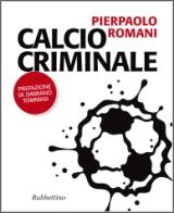 Copertina "Calcio criminale" Copertina "Calcio criminale"