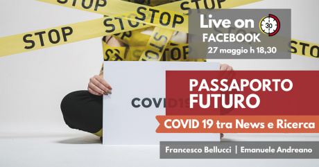 Passaporto futuro: "Covid-19 tra news e ricerca"