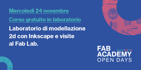 Laboratorio di modellazione 2d con Inkscape e visite al Fab Lab