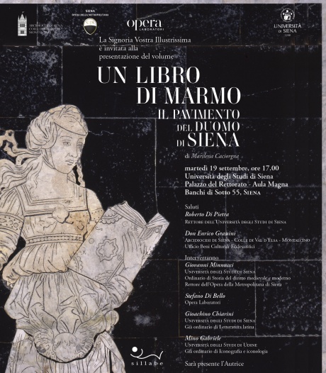 Presentazione del volume di Marilena Caciorgna “Un libro di marmo. Il Pavimento del Duomo di Siena” Presentazione del volume di Marilena Caciorgna “Un libro di marmo. Il Pavimento del Duomo di Siena”