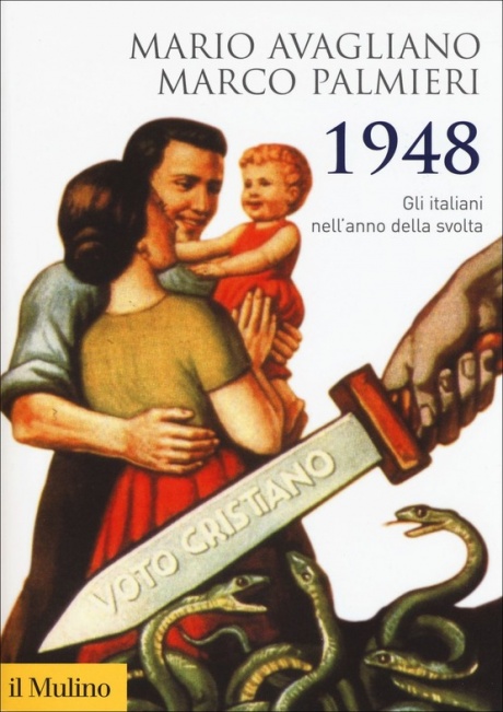  libro "1948. Gli italiani nell'anno della svolta"